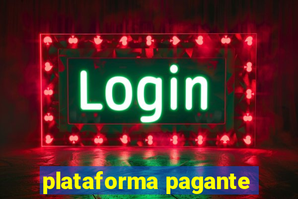 plataforma pagante